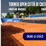 Torneo Open Città di Caltanissetta – Orari di Gioco